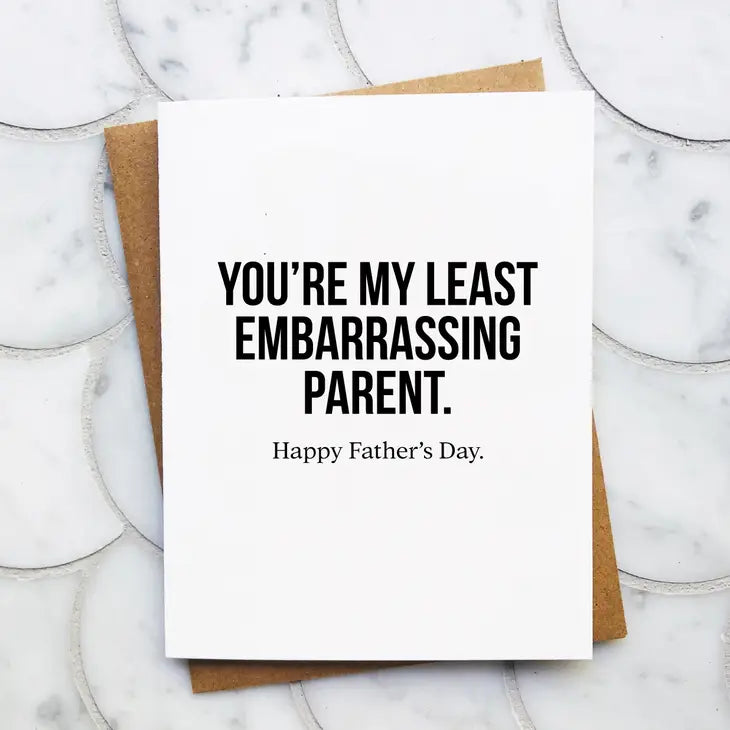 Card, Fathers Day, Least Embarrassing Parent