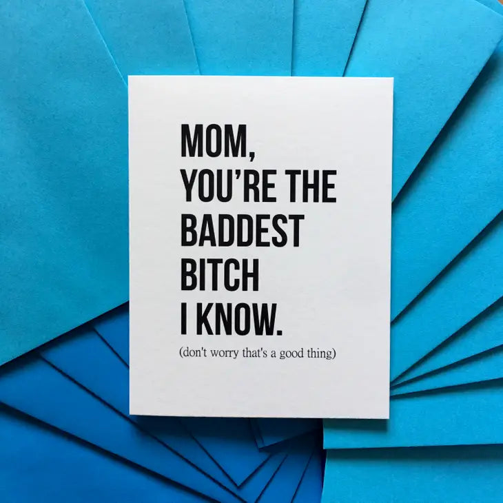 Card, Mothers Day, Baddest Bitch