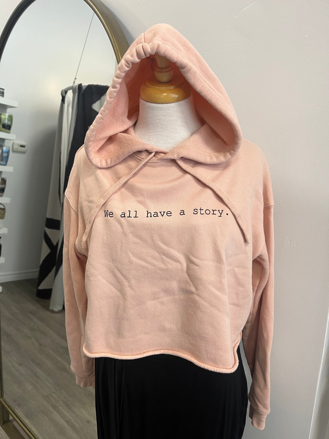 Pre Loved, We all have a story hoodie