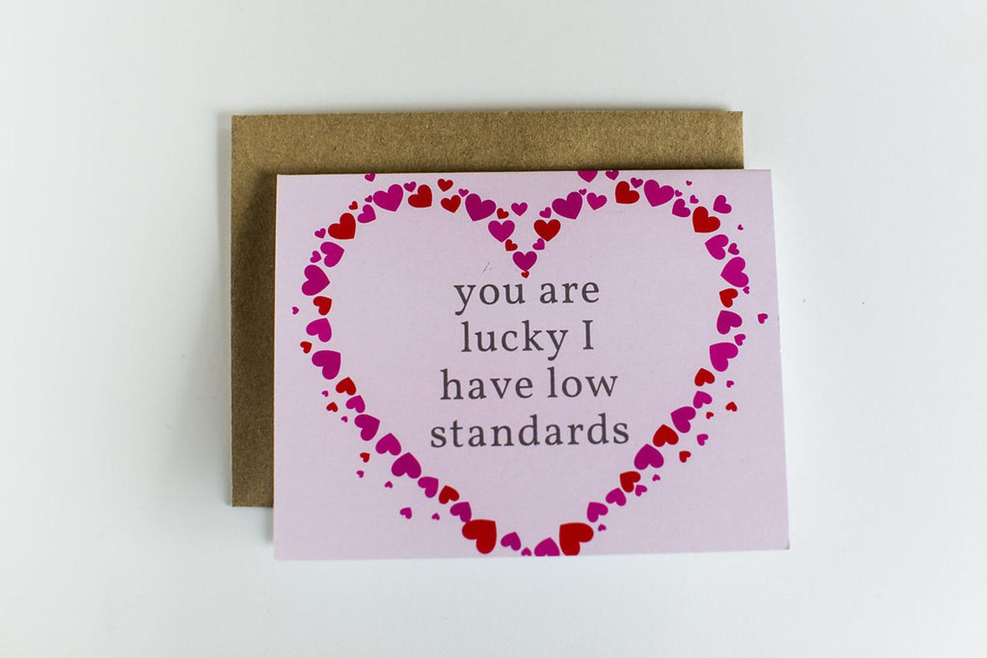 Valentines Card, Low Standards (4805849514046)