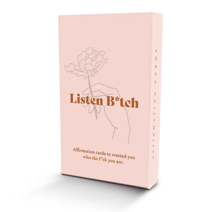 Listen Bitch, Affirmation Cards