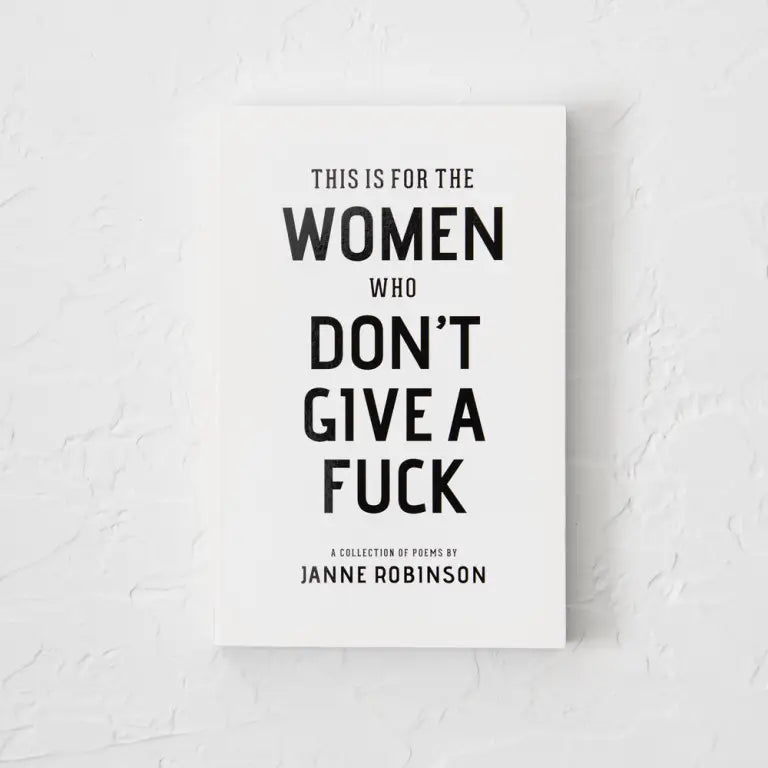 Poetry Book This Is For Women Who Don't Give A Fuck